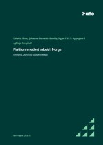 Fafo-rapport: Plattformmediert arbeid i Norge