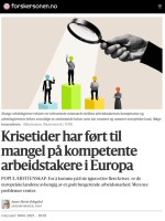 Kronikk: – Krisetider har ført til mangel på kompetente arbeidstakere i Europa