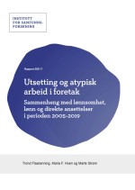 ISF-rapport: Utsetting og atypisk arbeid i foretak