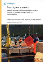 Nordregio: From migrants to workers